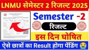 Lnmu Semester 2 Result 2025