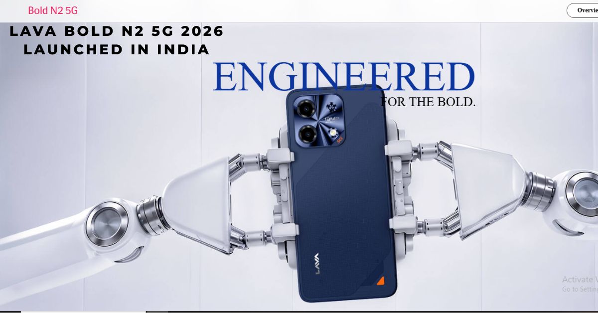 Lava Bold N2 5G 2026 Launched in India